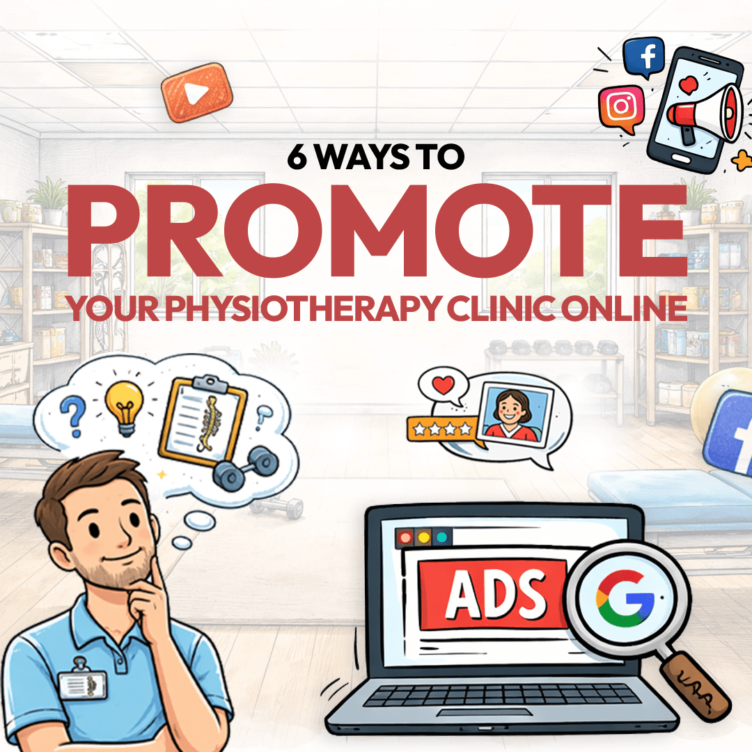 Digital marketing strategies to promote a physiotherapy clinic online